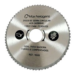 Disco Serra Circular Aço Carbono Para  Madeira Diâmetro 110mm Furo 22,23-20mm 72 Dentes 10618 Max Ferragens